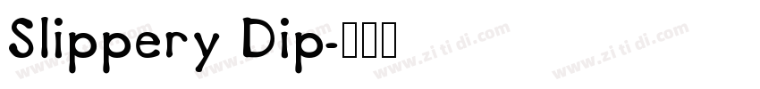 Slippery Dip字体转换